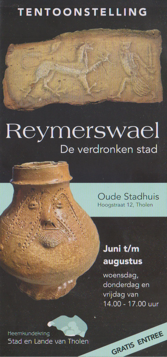 Reymerswael; tentoonstelling in Tholen